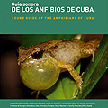 Guía Sonora de los Anfibios de Cuba